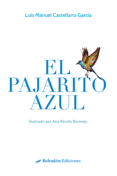 El pajarito azul