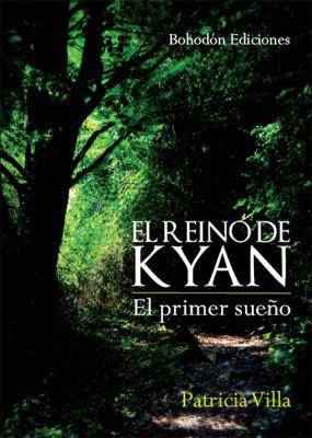 El Reino de Kyan (El primer sueño)