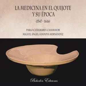 La medicina en el Quijote y su época