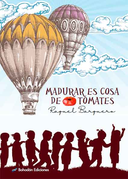 Madurar es cosa de tomates