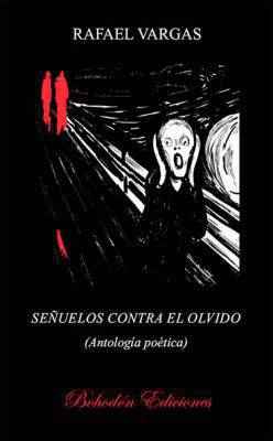 Señuelos contra el olvido (Antología)